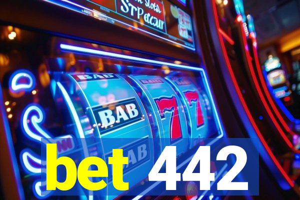 bet 442